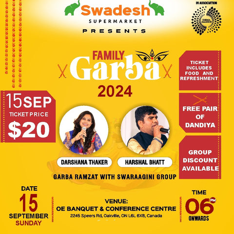 Swadesh Family Garba Ticket $20 <br> Date:- 15 September 2024